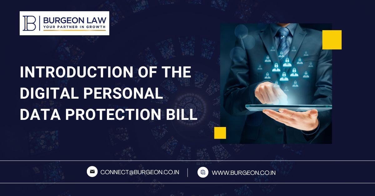 Introduction Of The Digital Personal Data Protection Bill