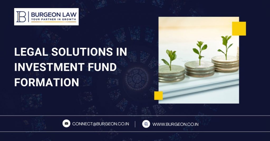 Legal Solutions in Investment Fund Formation