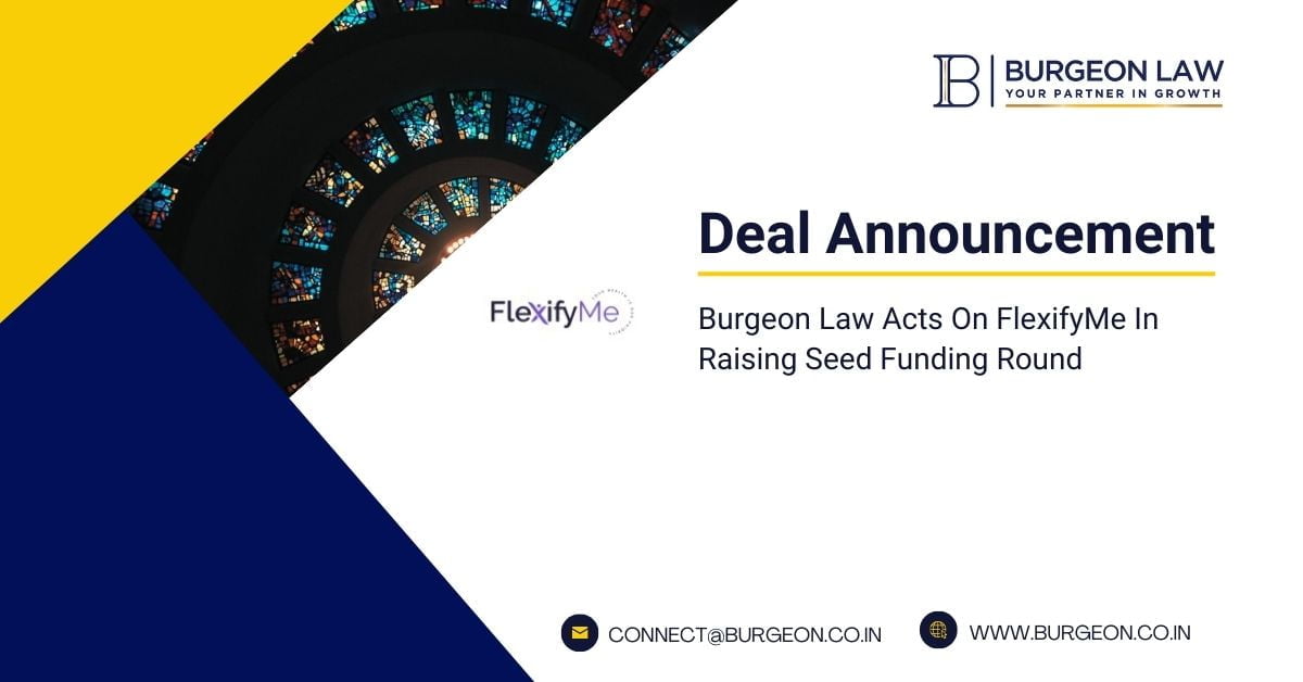 _Burgeon Law Acts On FlexifyMe In Raising Seed Funding Round