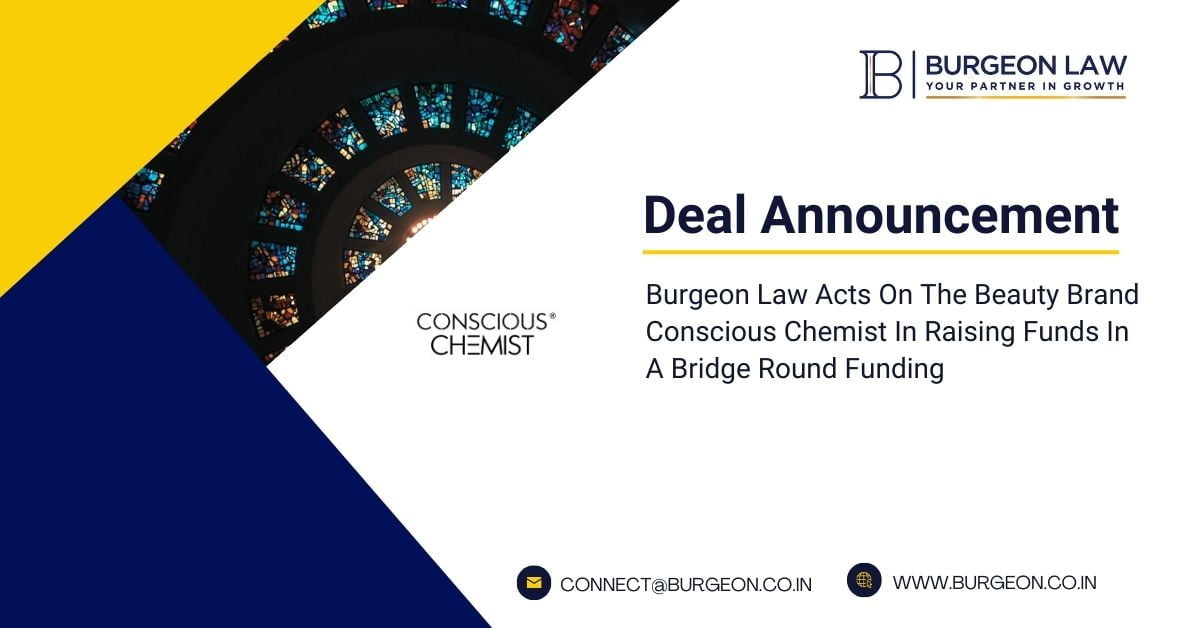 Burgeon Law Acts On The Beauty Brand Conscious Chemist In Raising Funds In A Bridge Round Funding