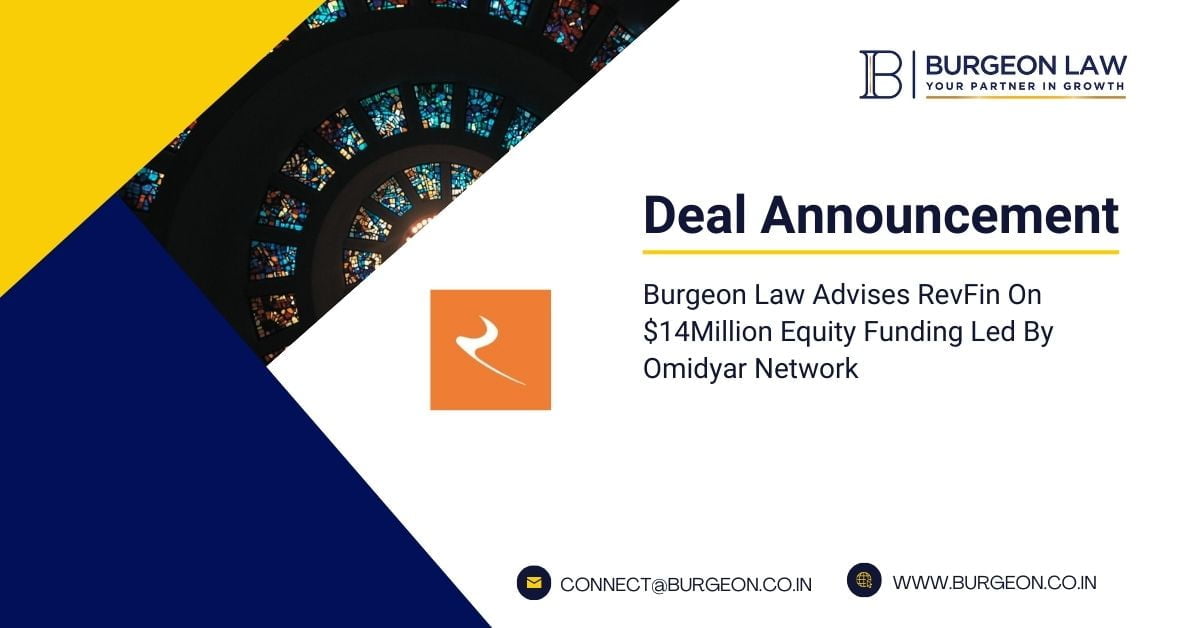 Burgeon Law Advises RevFin On $14Million Equity Funding Led By Omidyar Network