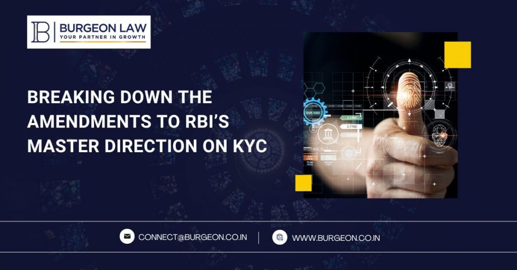 Breaking Down the Amendments to RBI’s Master Direction on KYC