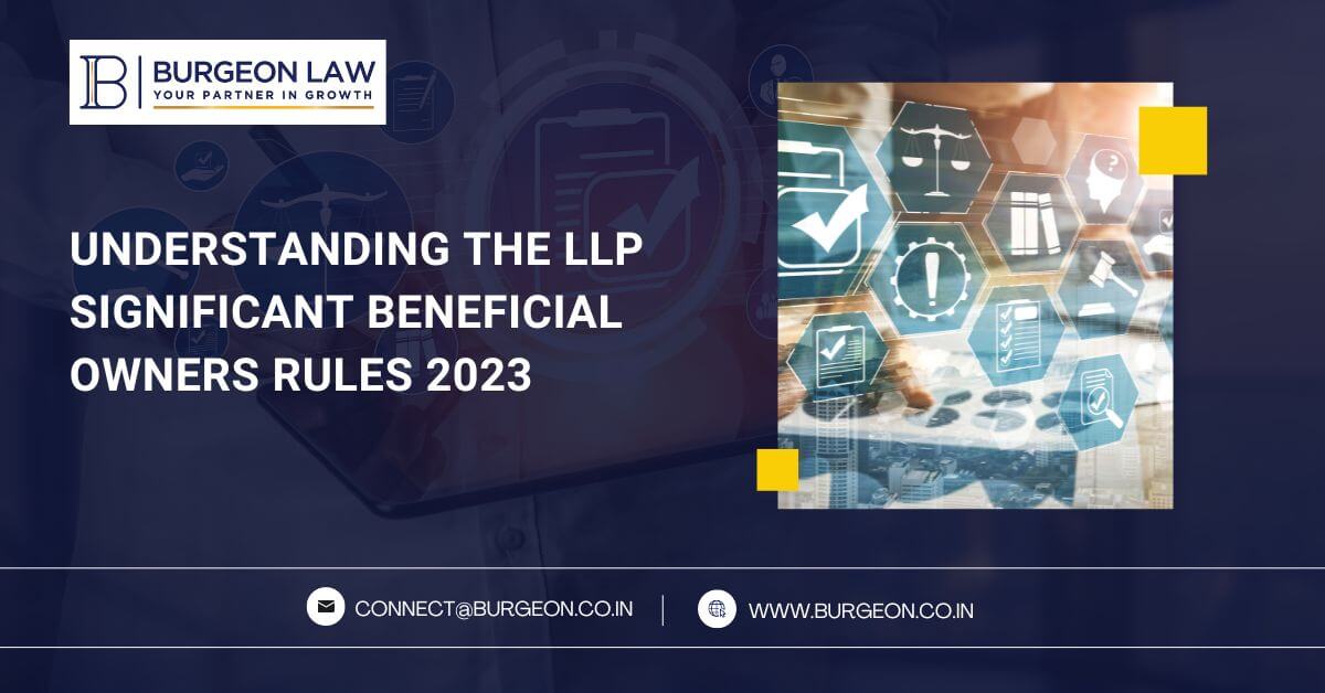 Understanding the LLP Significant Beneficial Owners Rules 2023