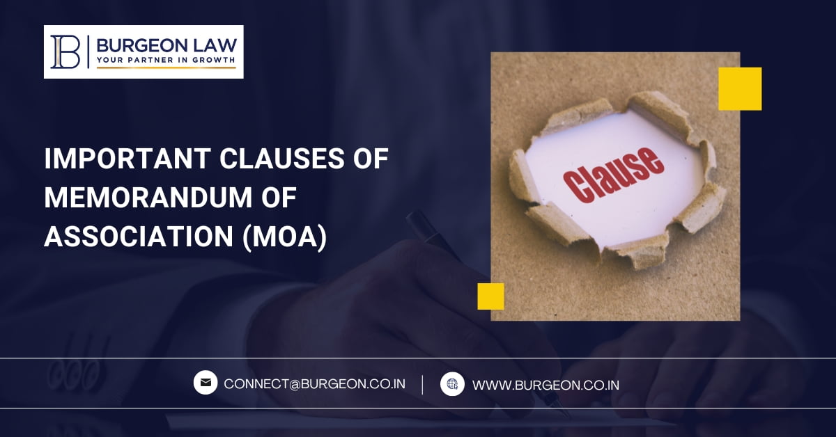 important clauses of memorandum of association (moa)